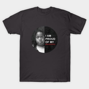 Girl Black History | Black History Month | Black Lives Matter | Juneteenth | Black Pride T-Shirt